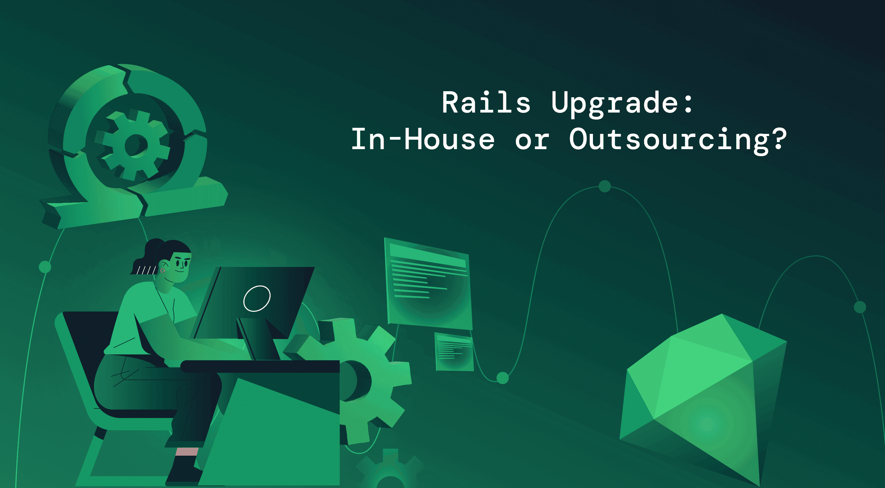 An illustration of a woman looking at the desktop in the green background containg various icons along with text "Rails Upgrade: In-House or Outsourcing"
