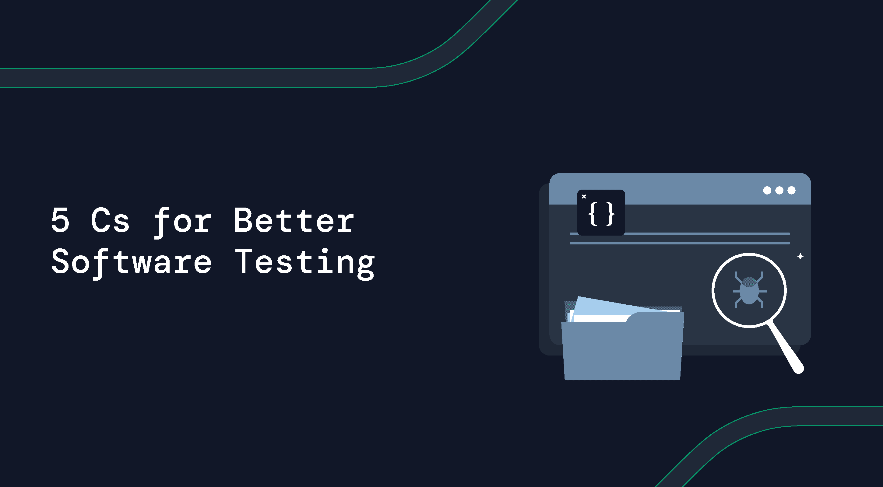 An illustration of A lens is searching and spot a bug with a text "5Cs of Better software Testing" in the Background