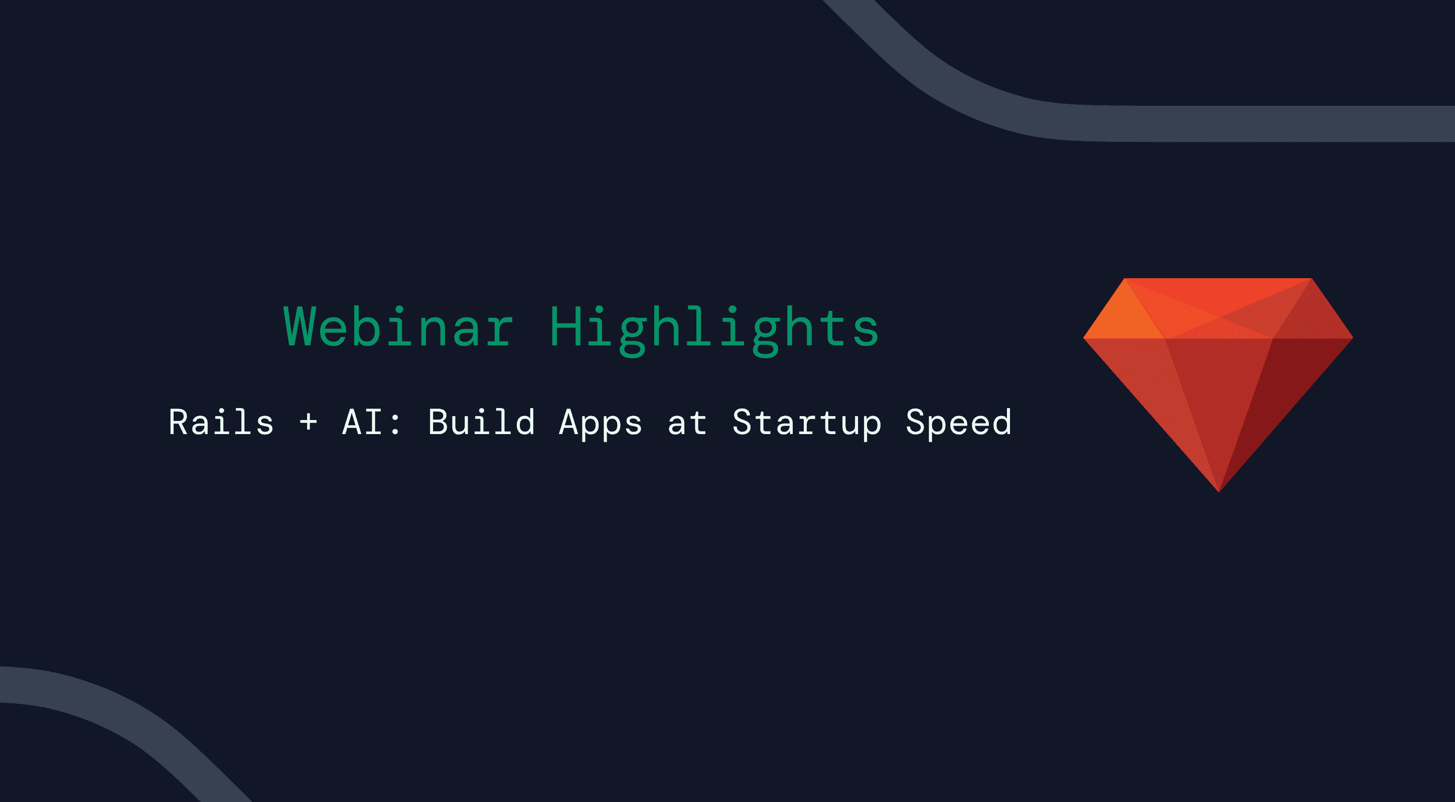 A red ruby gem with text "Rails + AI: Build app at startup speed" in the background